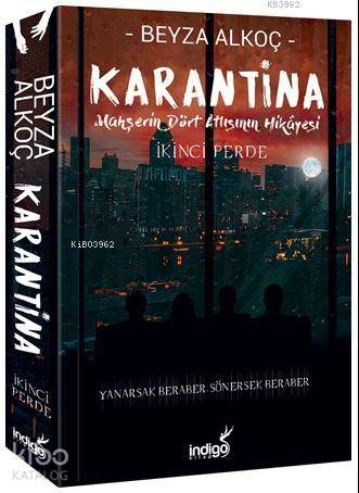Karantina - Mahşerin Dört Atlısının Hikayesi - Beyza Alkoç