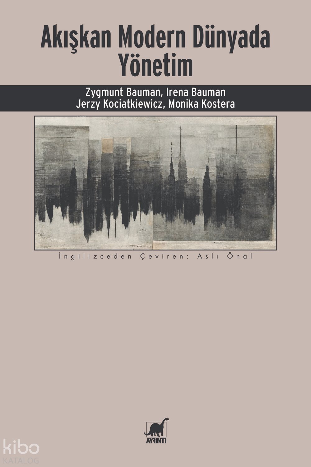 Akışkan Modern Dünyada Yönetim - Zygmunt Bauman