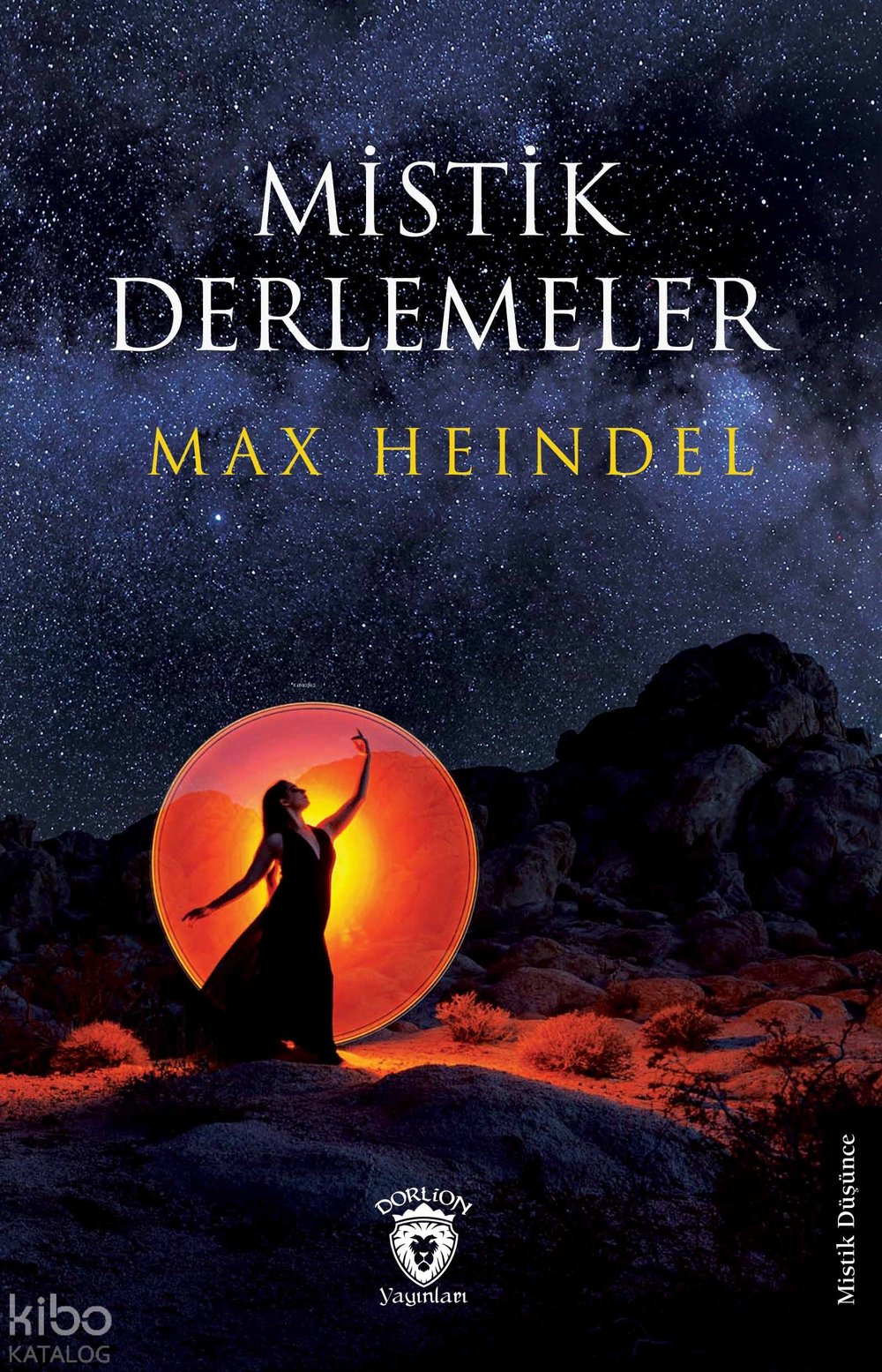 Mistik Derlemeler - Max Heindel