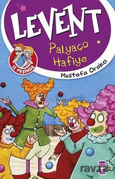 LEVENT İZ PEŞİNDE 18 PALYAÇO HAFİYE