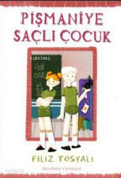 Pişmaniye Saçlı Çocuk - Filiz Tosyalı