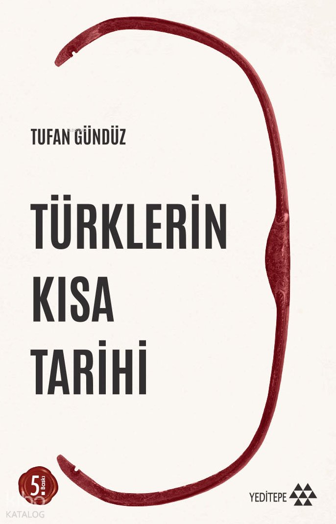 Türklerin Kısa Tarihi - Tufan Gündüz