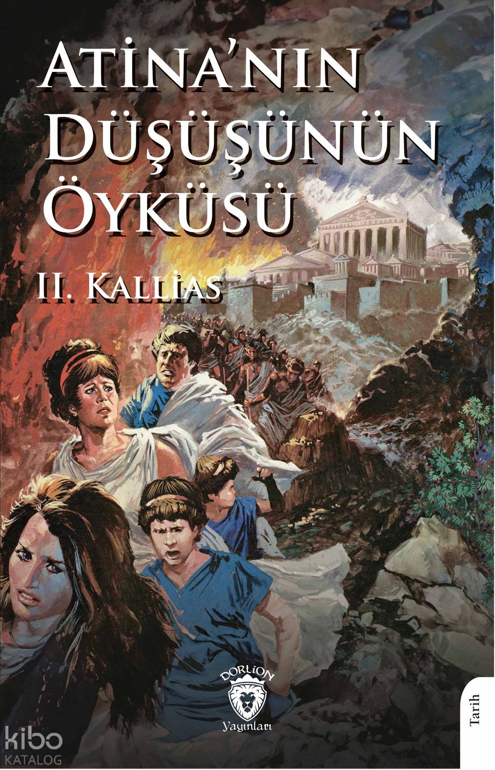 Atina’nın Düşüşünün Öyküsü