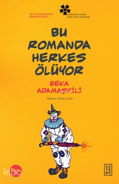 Bu Romanda Herkes Ölüyor