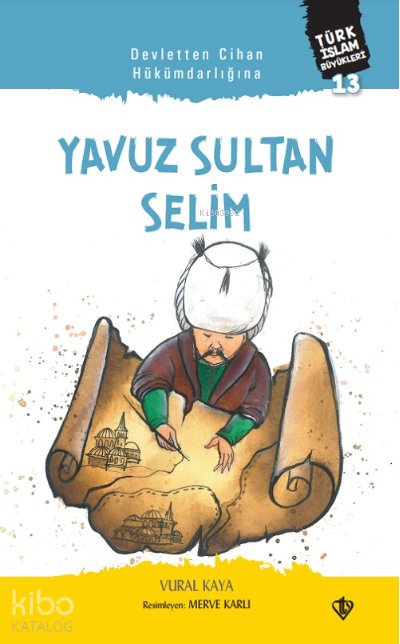 Yavuz Sultan Selim - Vural Kaya