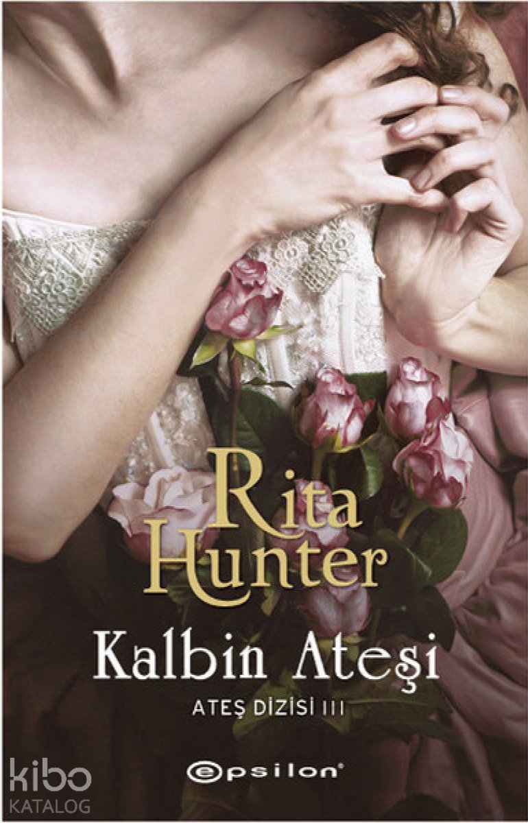 Kalbin Ateşi - Rita Hunter