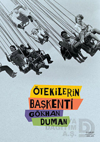 ÖTEKİLERİN BAŞKENTİ