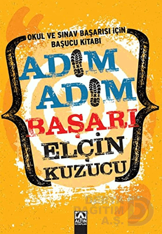 ADIM ADIM BAŞARI / ELÇİN KUZUCU