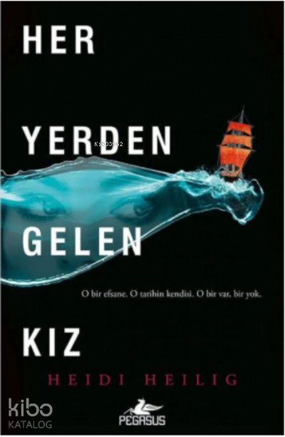 Her Yerden Gelen Kız
