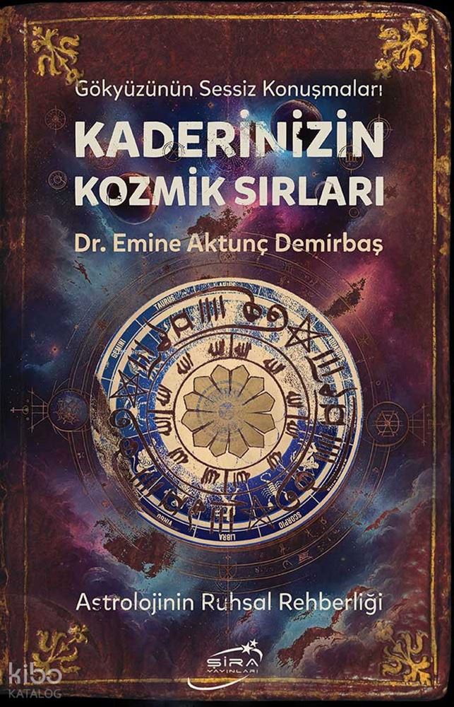 KADERİNİZİN KOZMİK SIRLARI