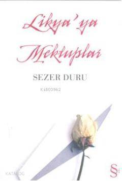 Likyaya Mektuplar - Sezer Duru