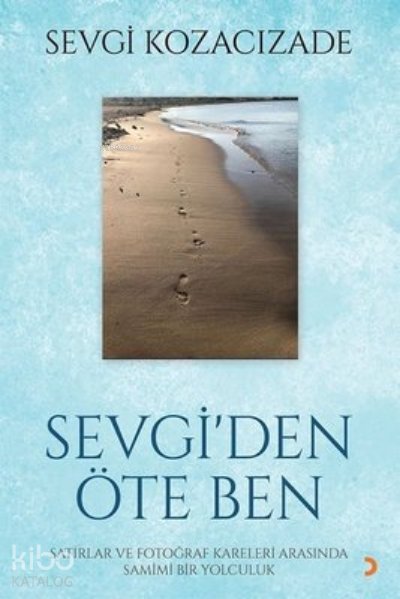 Sevgi'den Öte Ben