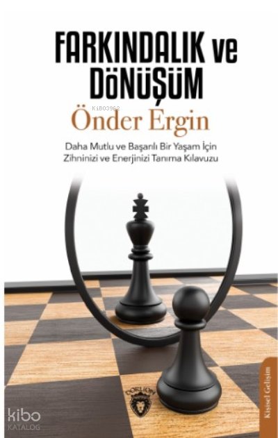 Farkındalık ve Dönüşüm