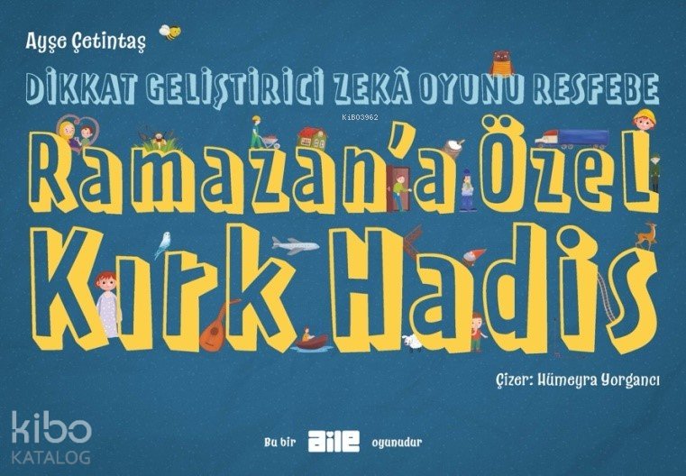 Dikkat Geliştirici Zekâ Oyunu Resfebe Ramazan’a Özel Kırk Hadis