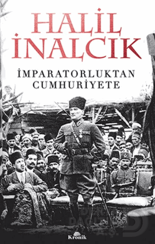 İMPARATORLUKTAN CUMHURİYETE