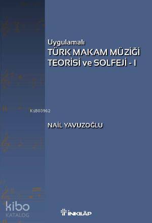Türk Makam Müziği Teorisi ve Solfeji
