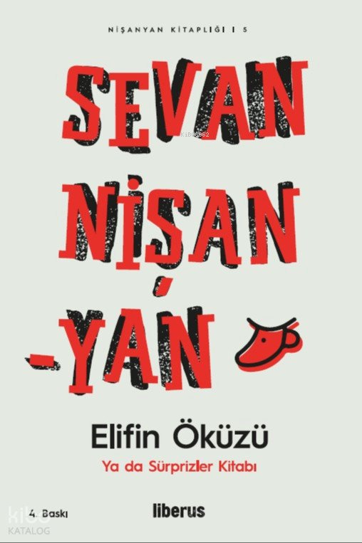 Elif'in Öküzü ya da Sürprizler Kitabı - Sevan Nişanyan