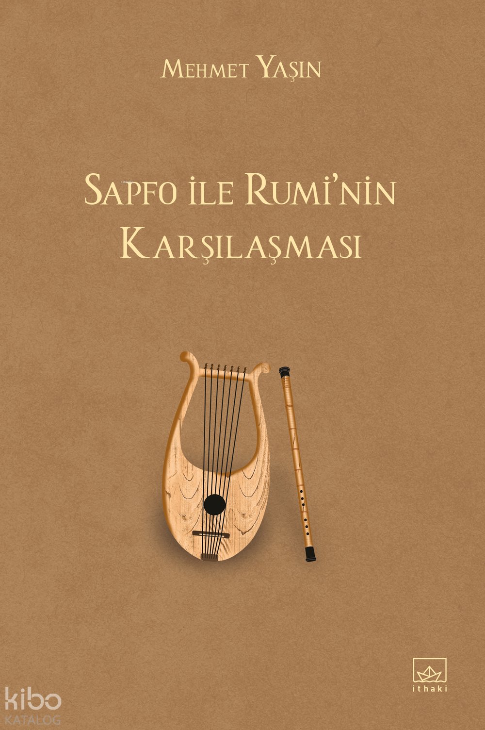 Sapfo ile Rumi’nin Karşılaşması - Mehmet Yaşın