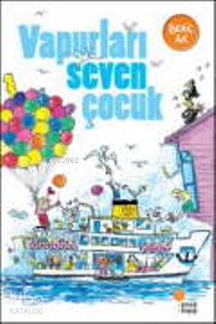 Vapurları Seven Çocuk - Behiç Ak