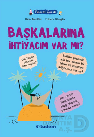 BAŞKALARINA İHTİYACIM VAR MI?