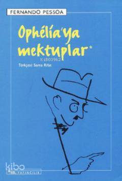 Ophelia'ya Mektuplar