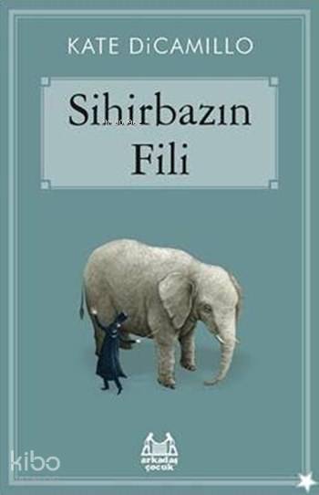 Sihirbazın Fili - Kate Di Camillo