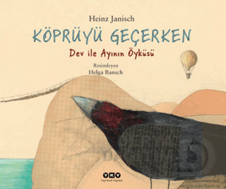 KÖPRÜYÜ GEÇERKEN (KARTON KAPAK)