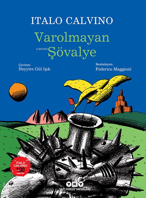 Varolmayan Şövalye - Italo Calvino