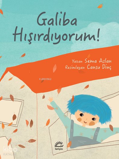Galiba Hışırdıyorum! - Sema Aslan