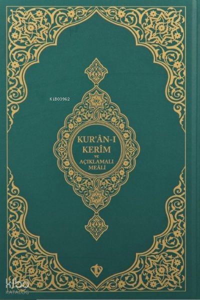 Kuranı Kerim Ve Açıklamalı Karşılıklı Meali