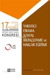 17. İstanbul Uluslararası Eğitimde Yaratıcı Drama Kongresi - Ali Kırkar, Nilay Yılmaz
