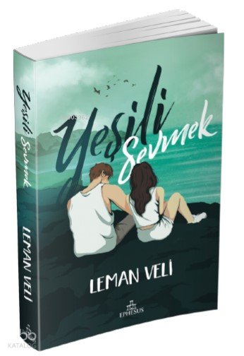 Yeşili Sevmek - Leman Veli
