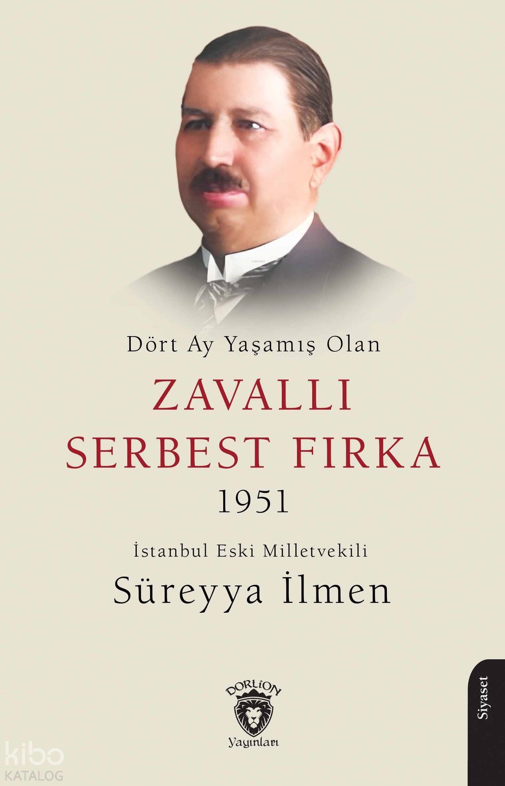Dört Ay Yaşamış Olan Zavallı Serbest Fırka 1951