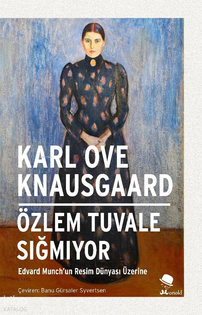 Özlem Tuvale Sığmıyor - Karl Ove Knausgaard