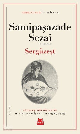Sergüzeşt - Samipaşazade Sezai