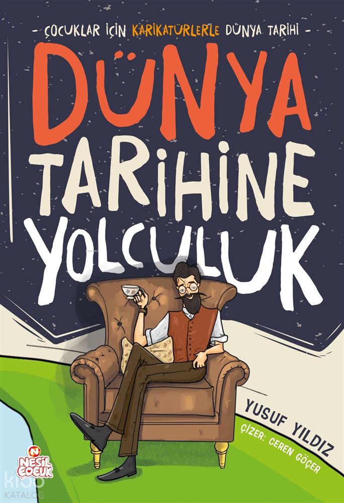 DÜNYA TARİHİNE YOLCULUK - CİLTLİ