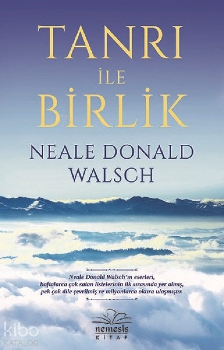 Tanrı İle Birlik - Neale Donald Walsch