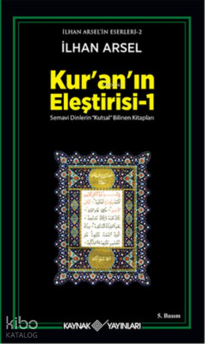 Kur'an'ın Eleştirisi 1 - İlhan Arsel