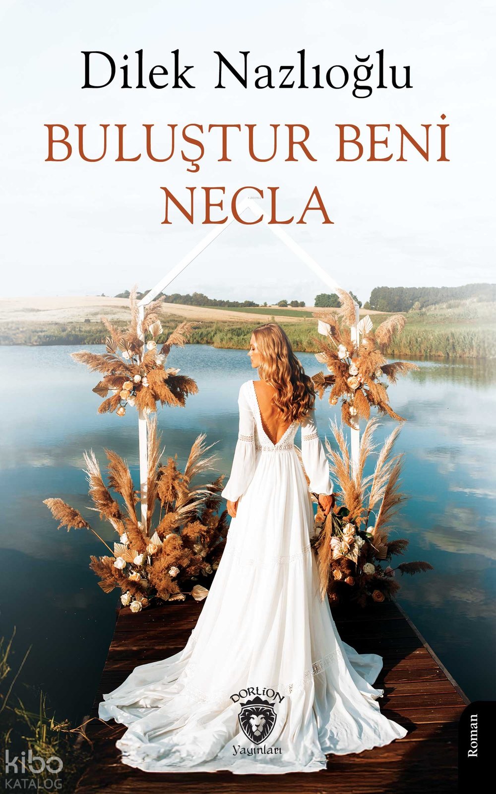 Buluştur Beni Necla - Dilek Nazlıoğlu