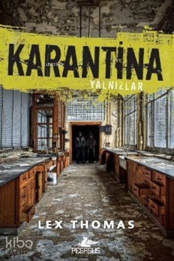 Karantina Yalnızlar - Lex Thomas