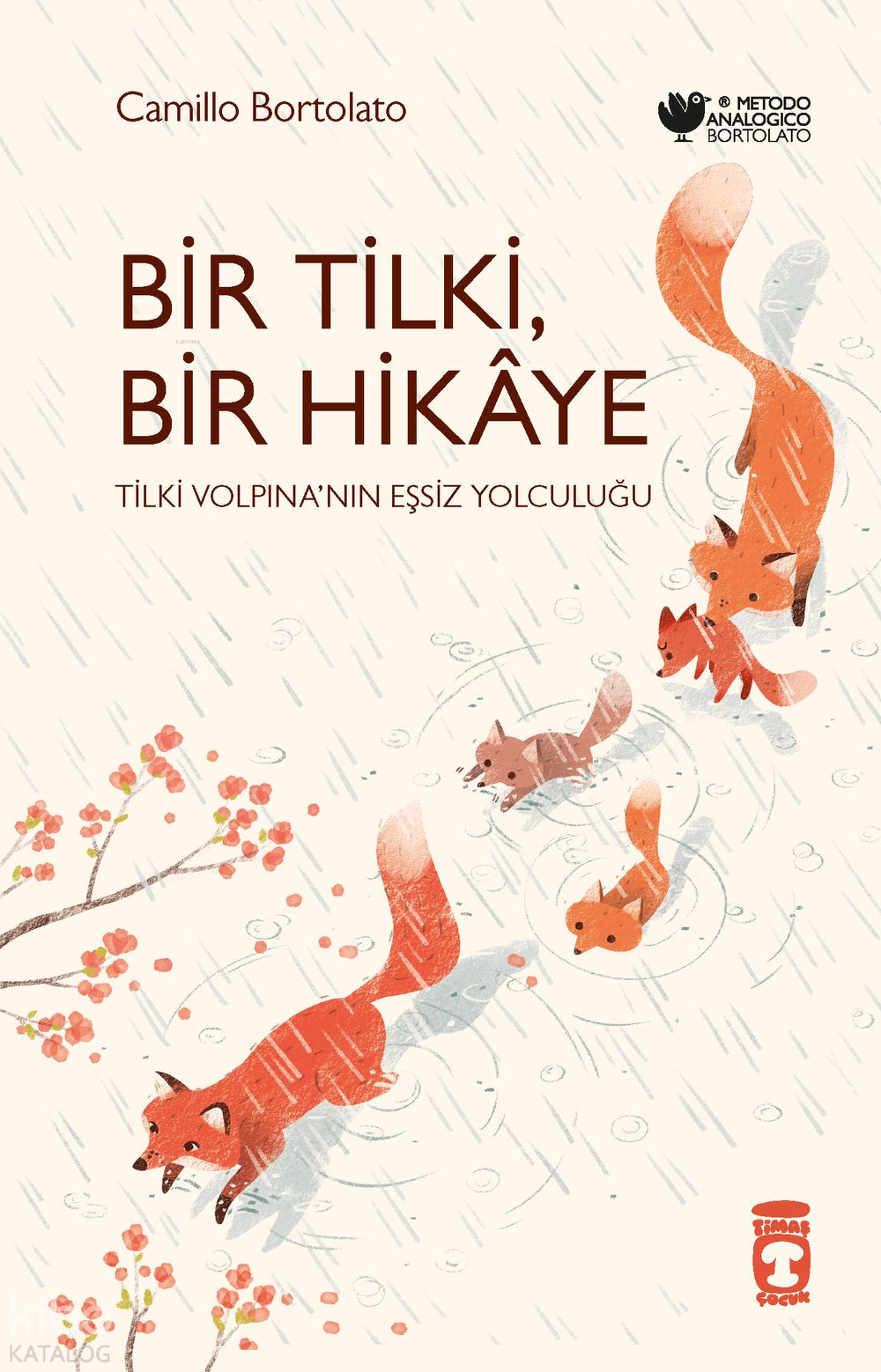 Bir Tilki, Bir Hikâye - Camillo Bortolato