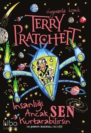 İnsanlığı Ancak Sen Kurtarabilirsin - Terry Pratchett