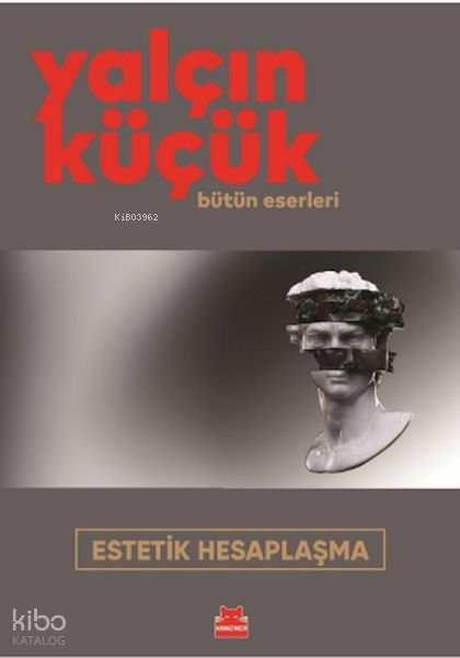 Estetik Hesaplaşma - Yalçın Küçük