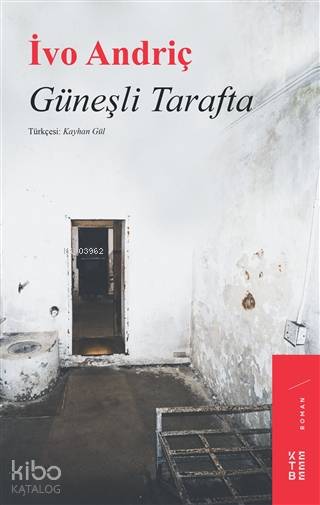 Güneşli Tarafta - İvo Andriç