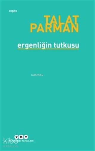 Ergenliğin Tutkusu