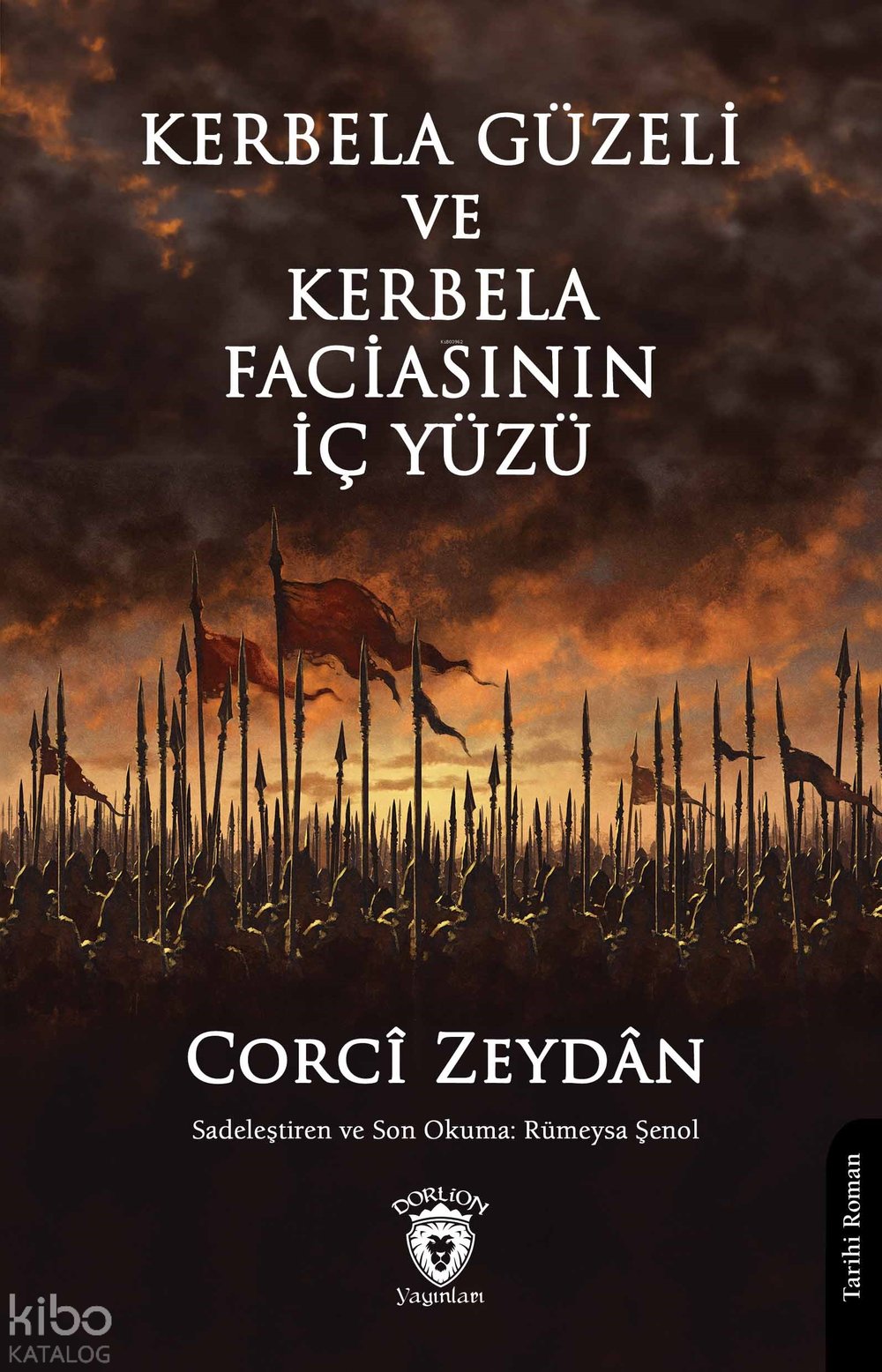 Kerbela Güzeli ve Kerbela Faciasının İç Yüzü - Corcî Zeydân