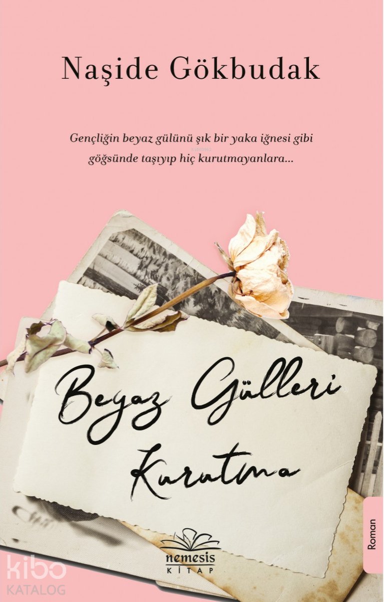 Beyaz Gülleri Kurutma - Naşide Gökbudak