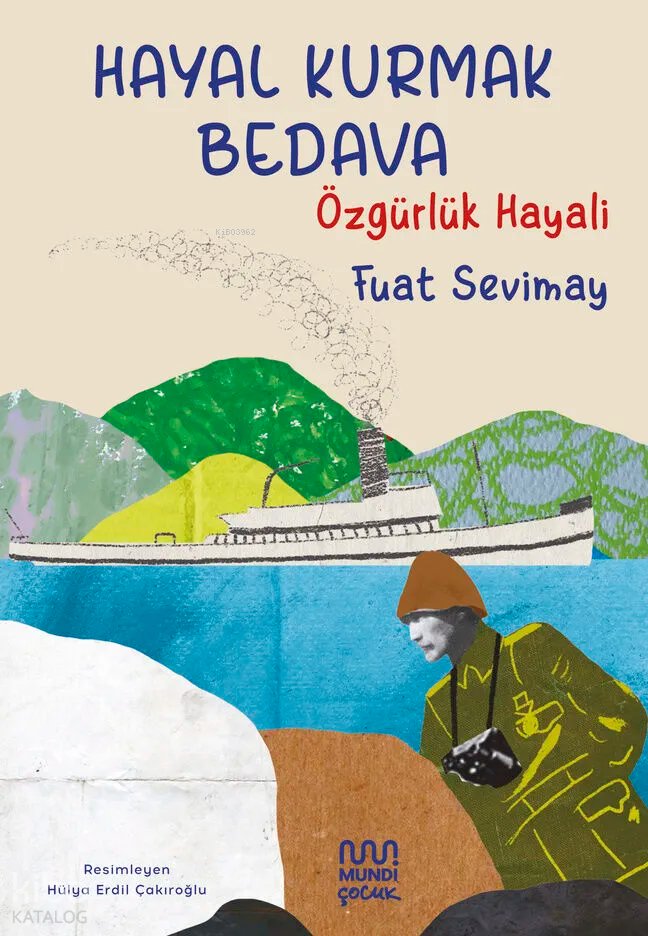 Hayal Kurmak Bedava: Özgürlük Hayali