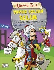 EĞLENCELİ BİLGİ YAVUZ SULTAN SELİM
