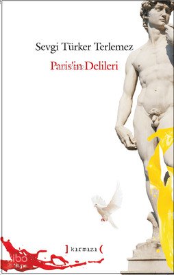 Paris'in Delileri Sevgi Türker Terlemez